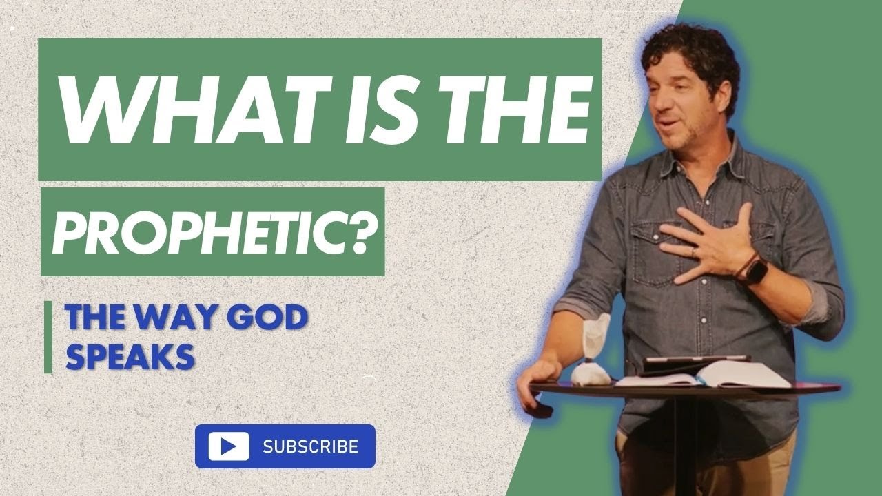 What is the prophetic?