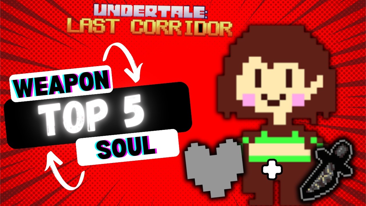 TOP 5 BEST WEAPON COMBINATIONS IN ULC!! [Undertale: Last Corridor]