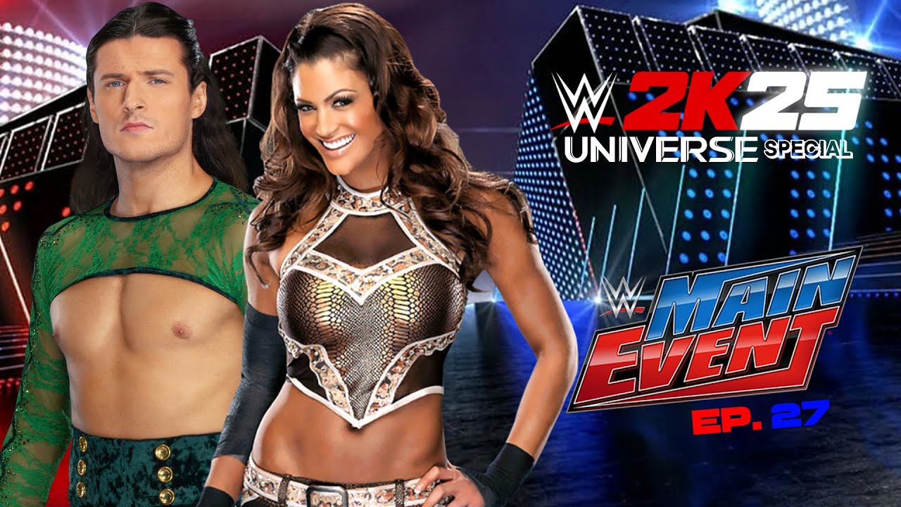 WWE 2K25 : Universe Special Mode | WWE Main Event - EP. 27