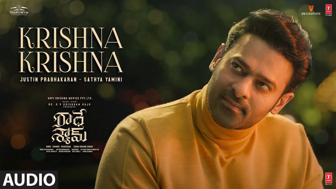 Krishna Krishna Audio Song | Radhe Shyam | Prabhas,Pooja Hegde | Justin Prabhakaran
