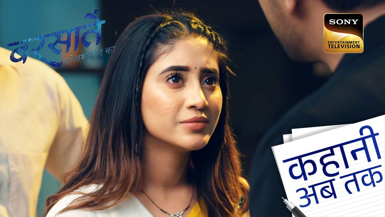 Kahani Ab Tak | Barsatein - Mausam Pyaar Ka | Episodes 136 To 140