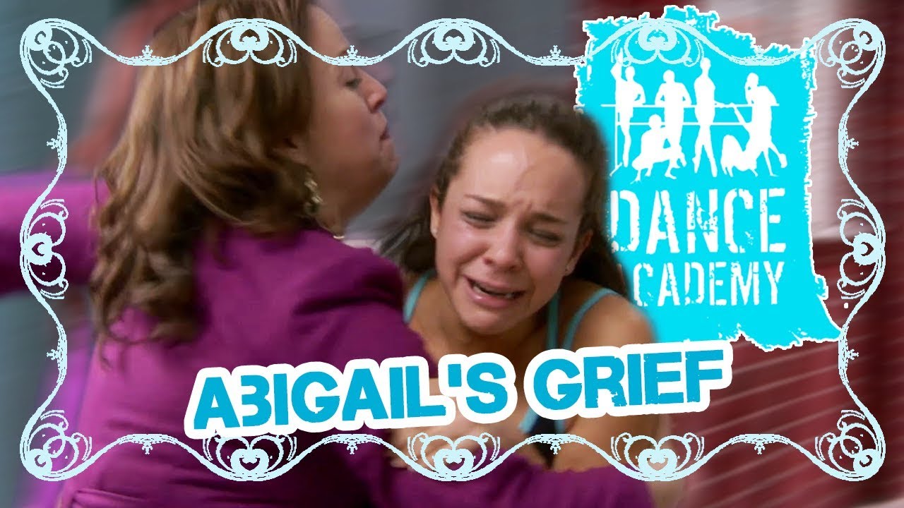 Abigail's Grief | Dance Academy Friendship