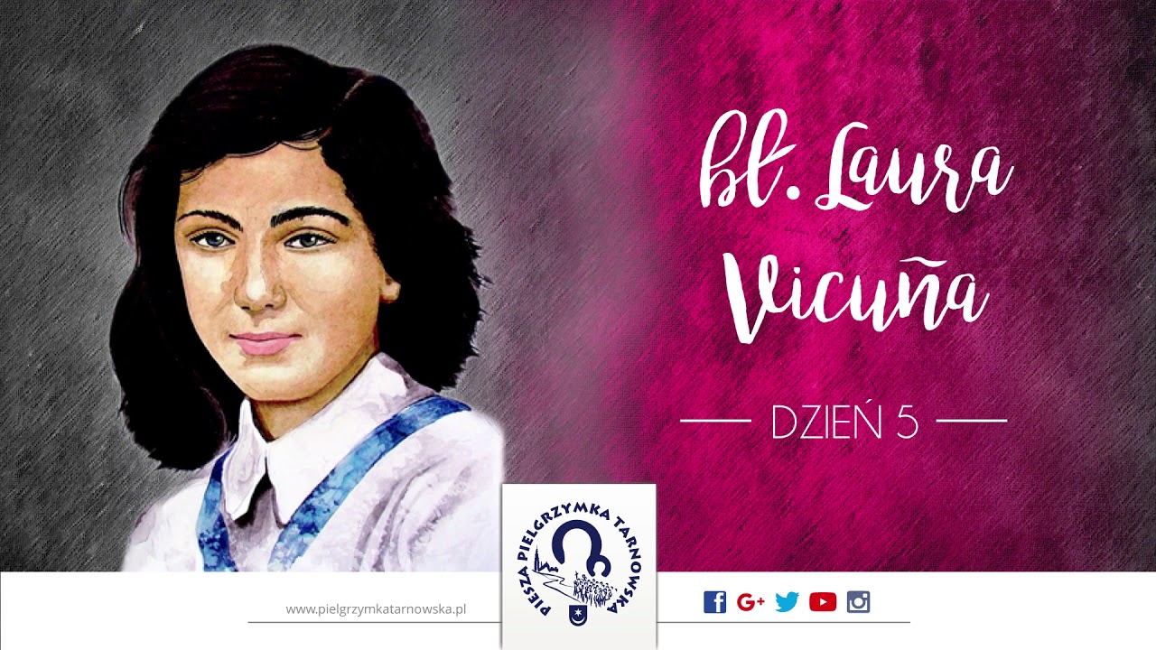Postać dnia - bł. Laura Vicu&ntilde;a - Dzień 5
