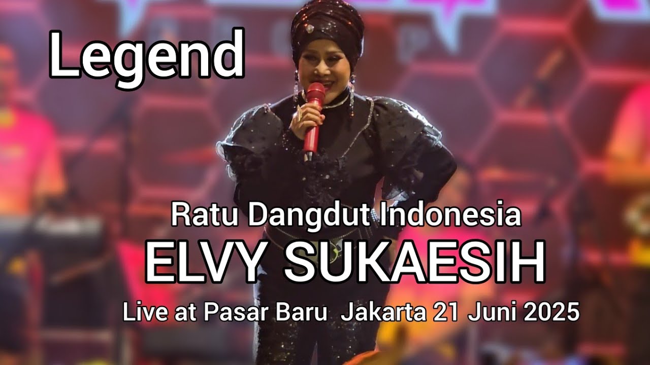 ELVY SUKAESIH live at Pasar Baru Jakarta 21 Juni 2025