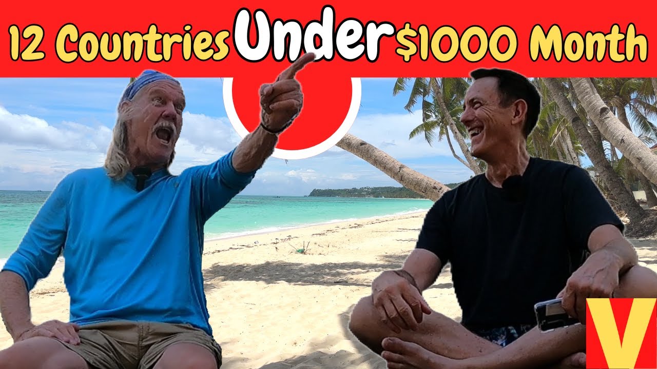 12 Countries Under 1000 USD Month to Retire