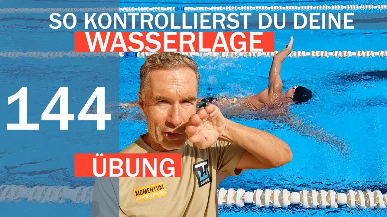 KONTROLL-&Uuml;BUNG f&uuml;r deine WASSERLAGE | SCHNELLER SCHWIMMEN mit besserem Auftrieb und h&ouml;herer Lage
