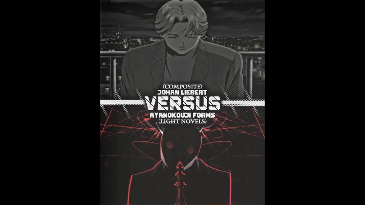 Johan Liebert vs Ayanokoji | #ayanokoji #ayanokojiedit #johanliebert #classroomoftheelite #anime