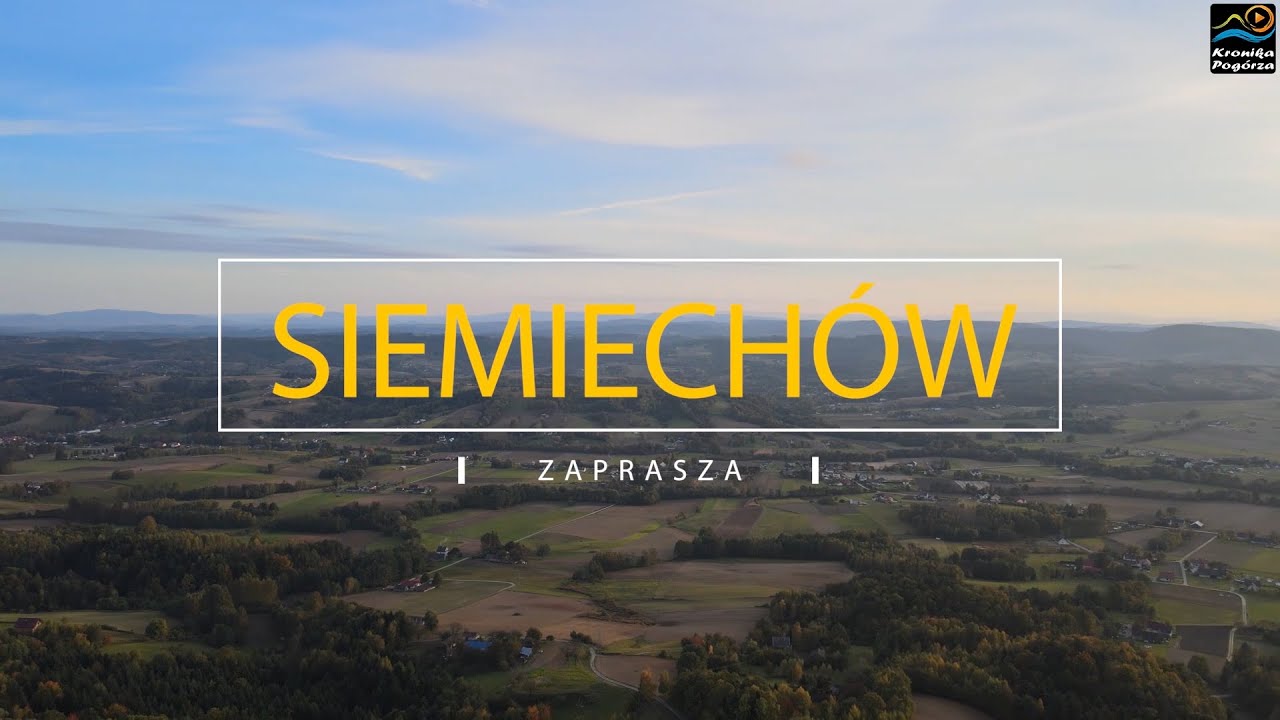 Film promocyjny miejscowości Siemiechów (Gmina Gromnik)
