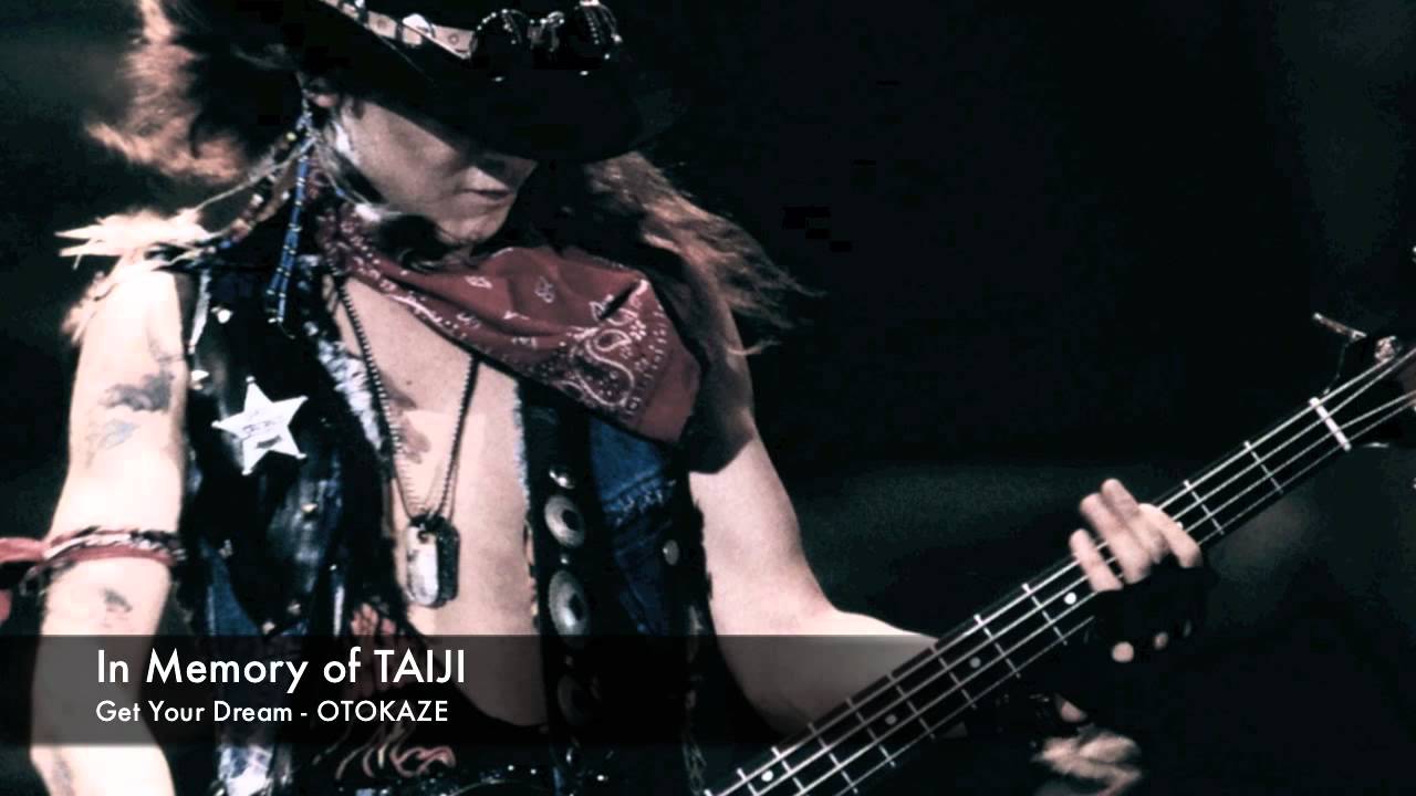 In dear memory of Taiji - Get Your Dream - Otokaze