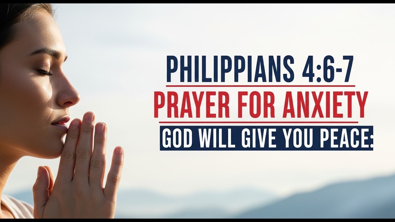 Pray This Philippians 46-7 Prayer When Anxiety Hits (Peace Will Come)