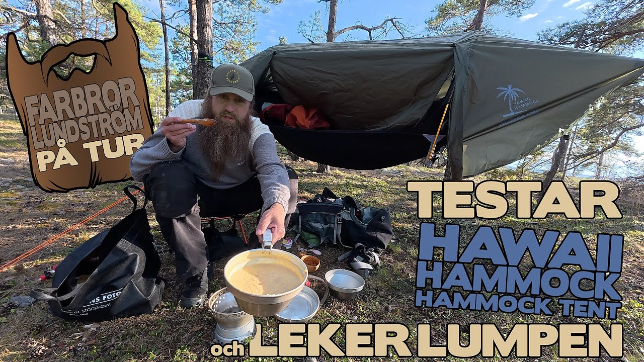 Farbror Lundström Testar Hawaii Hammock - Hammock Tent och Leker Lumpen
