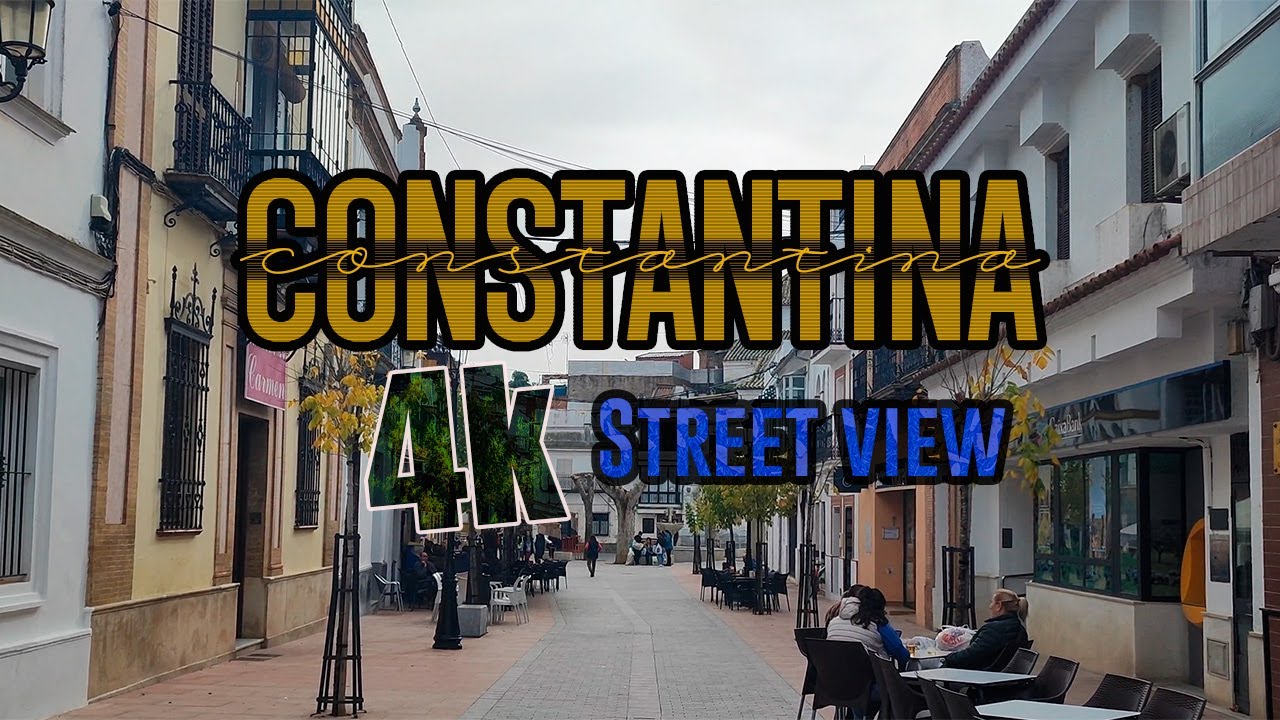 Constantina Sevilla Andalucía | Street View 4K 60 fps | 26 de NOVIEMBRE 2024 | 15 min #andalucia