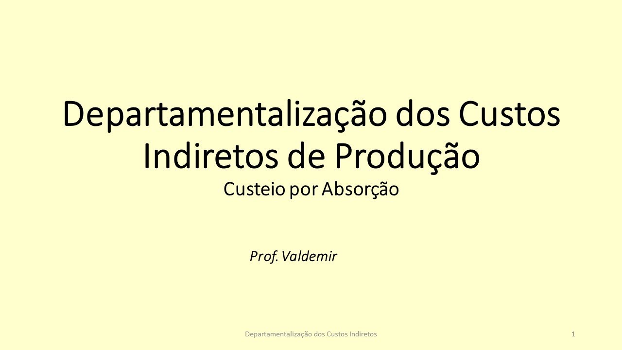 Departamentalização dos Custos Indiretos