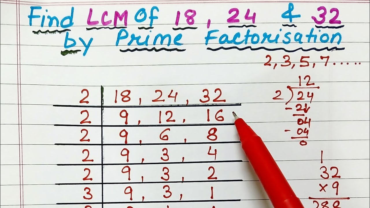 Find The LCM of 18, 24, & 32 by Prime Factorisation || LCM kaise nikale || Least common multiple