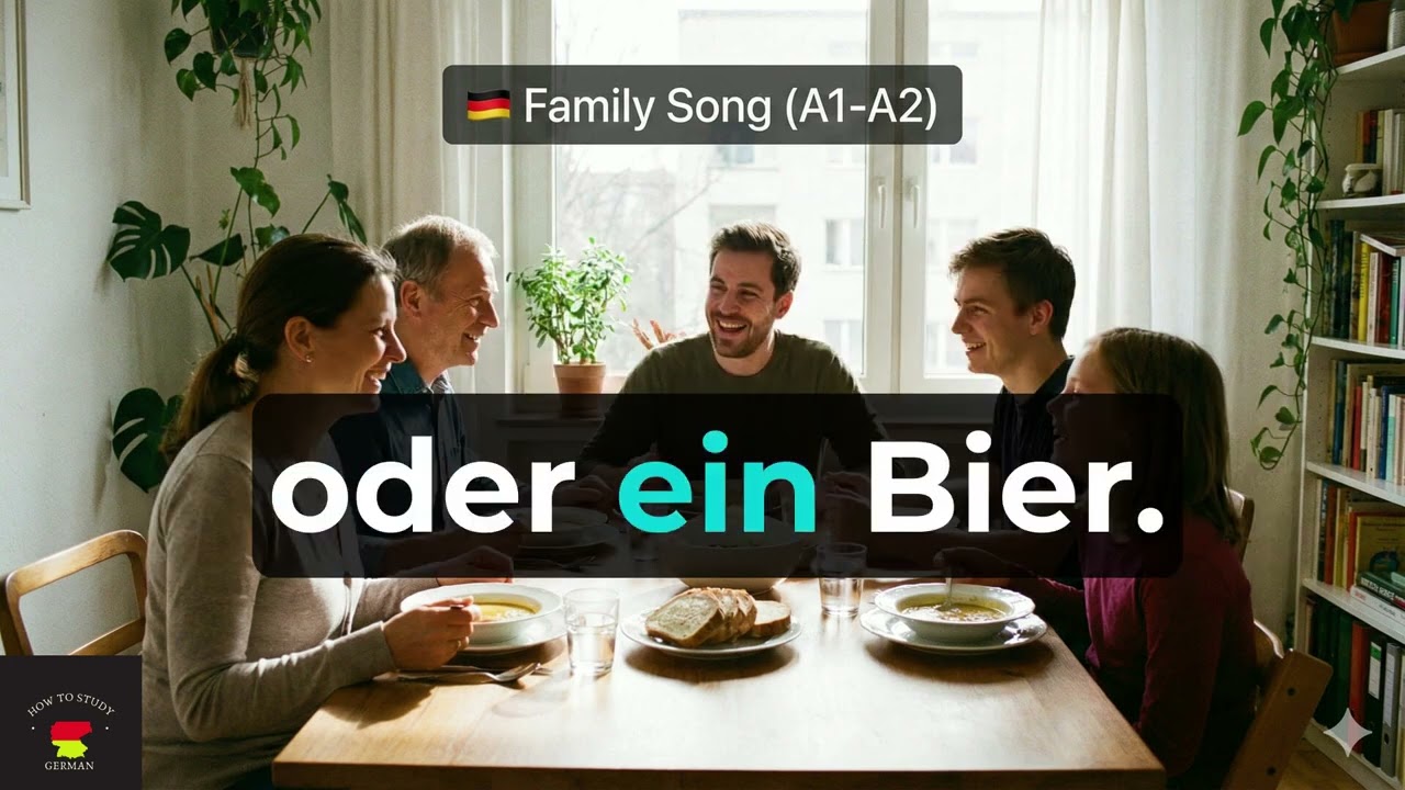 Die Familie & Zuhause (Family & Home) – Learn German with Music for Beginners (A1-A2) 🇩🇪