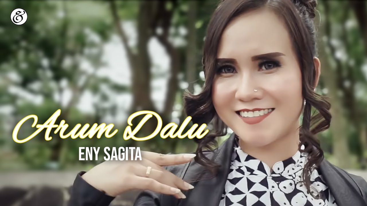 Eny Sagita - Arum Dalu | Dangdut (Official Music Video)