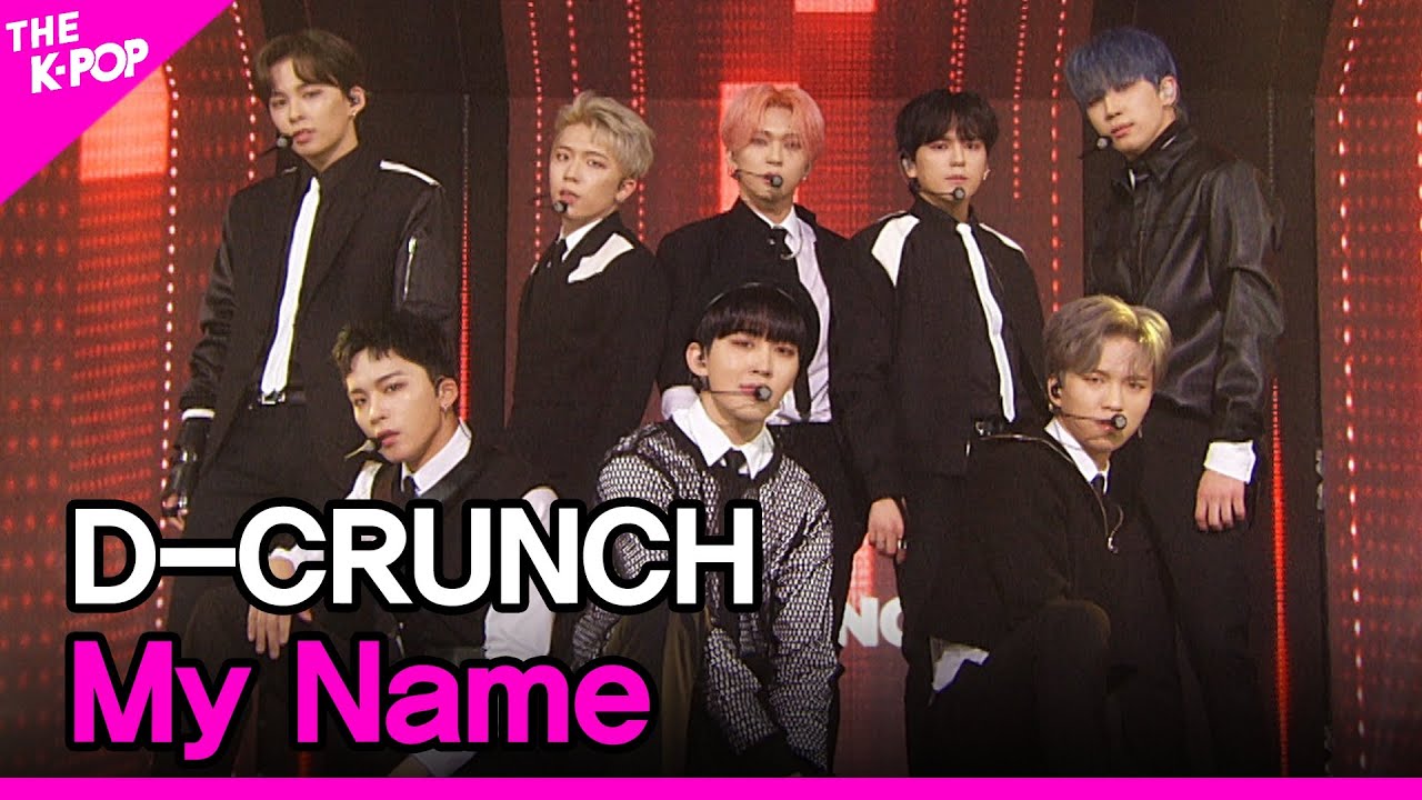 D-CRUNCH, My Name (디크런치, My Name) [THE SHOW 210406]