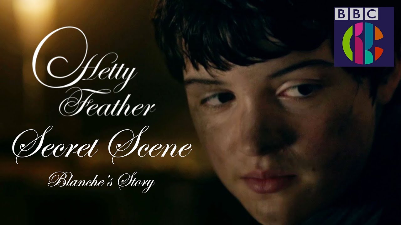 Hetty Feather | Series 2 Secret Scene | Blanche's Story | CBBC