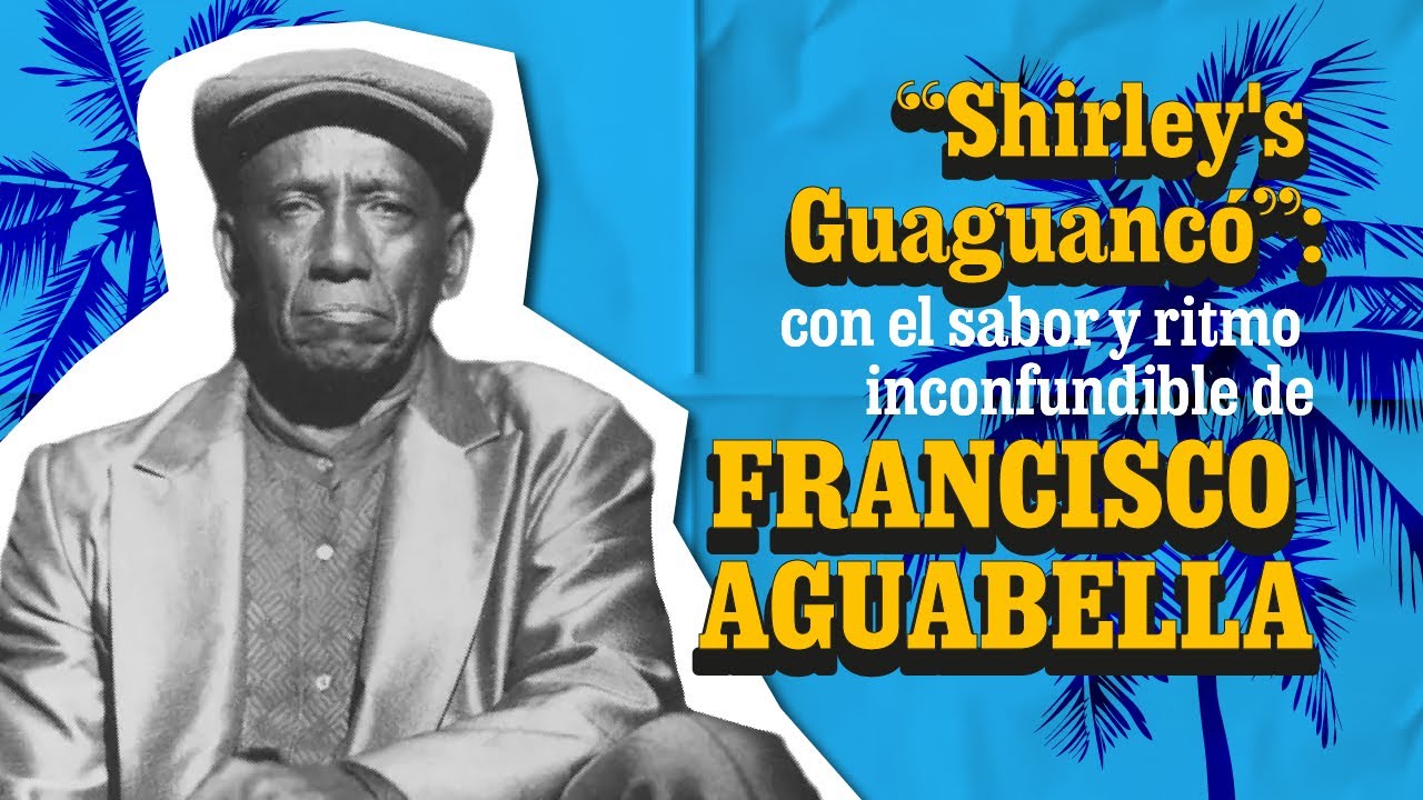 LATINA STEREO🌴| SHIRLEY'S GUAGUANCÓ | FRANCISCO AGUABELLA