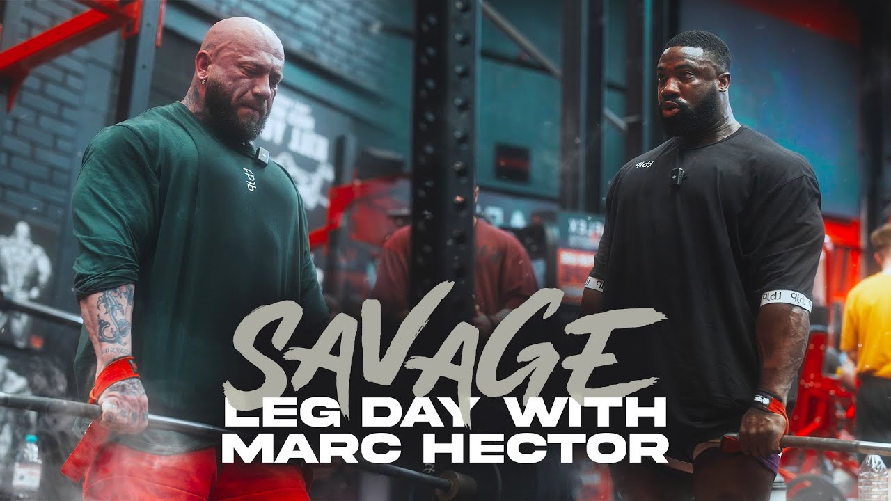 SAVAGE LEG DAY WITH MARC HECTOR