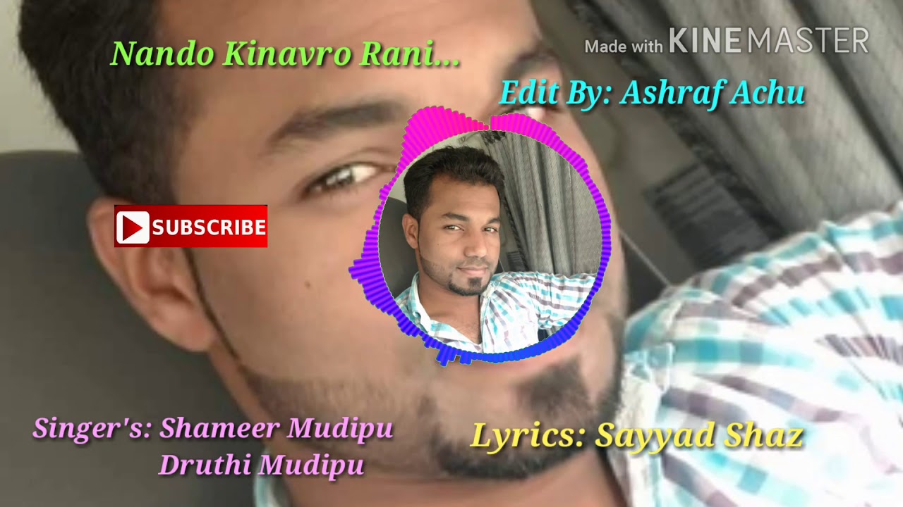 New Beary Love Duet Song 2018.Nando Kinavro Rani.Singer's Shameer Mudipu&Druthi Mudipu.Lyrics Sayyad