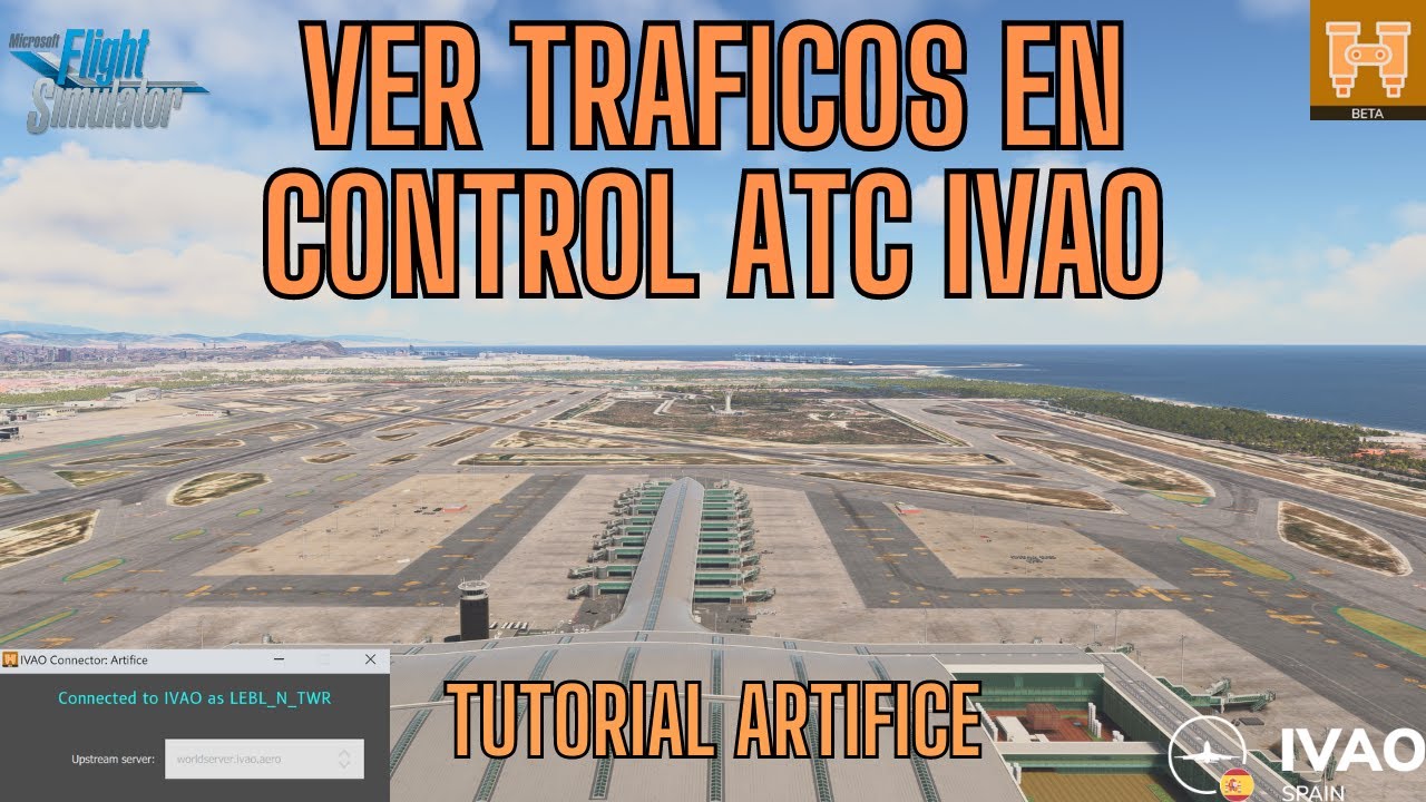 ARTIFICE IVAO: COMO VER los Aviones con VISTA TORRE en Sesiones de CONTROLADOR en IVAO | Tutorial