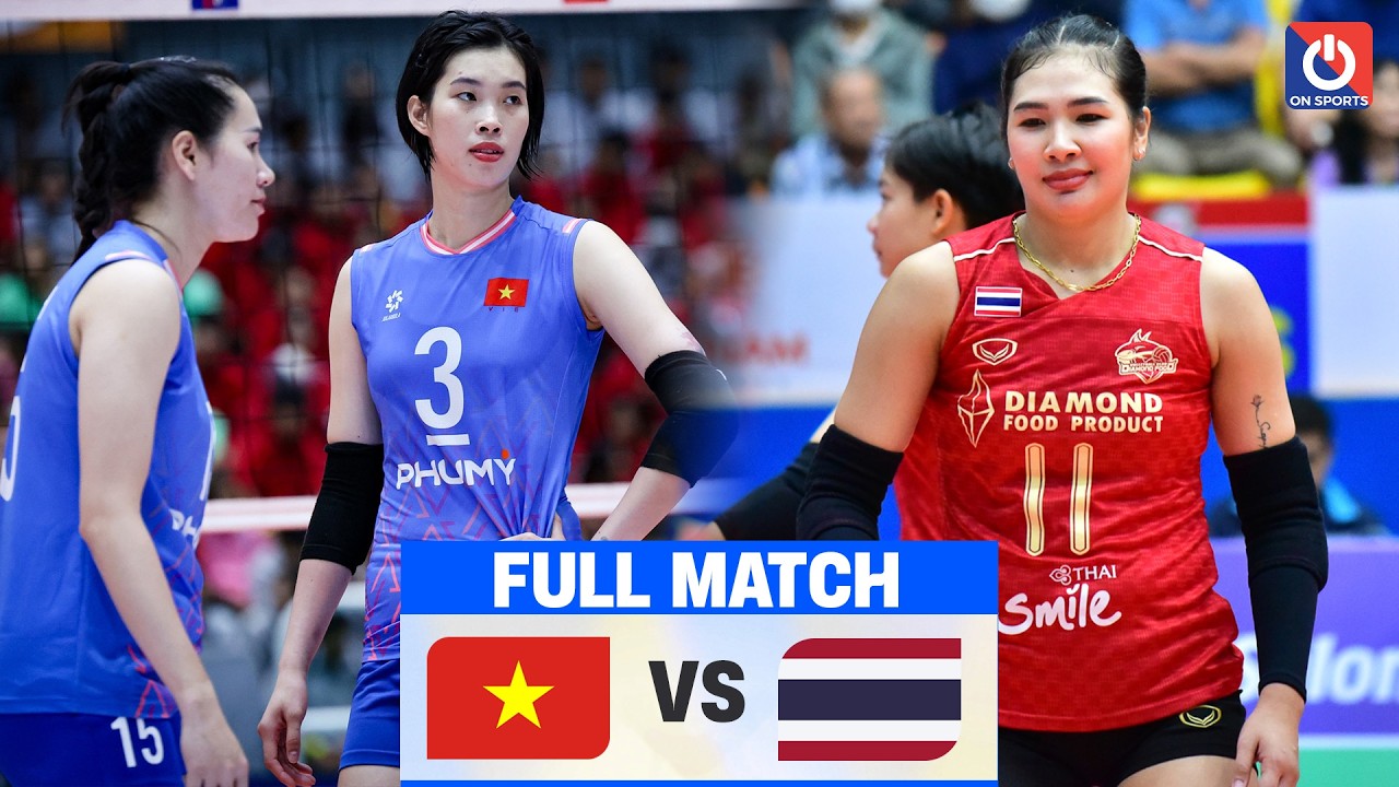 Full HD | VIỆT NAM vs THÁI LAN | Trận đấu đỉnh cao Thanh Thúy mở ra cột mốc lịch sử trước người Thái