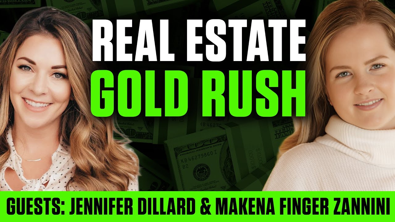 Make Money by Supporting the Real Estate Gold Rush | Jennifer Dillard & Makena Finger Zannini