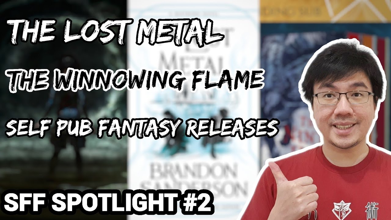 The Lost Metal, Winnowing Flame, Sabriel, LotR, Silmarillion, The Exile, & More (SFF Spotlight, #2)