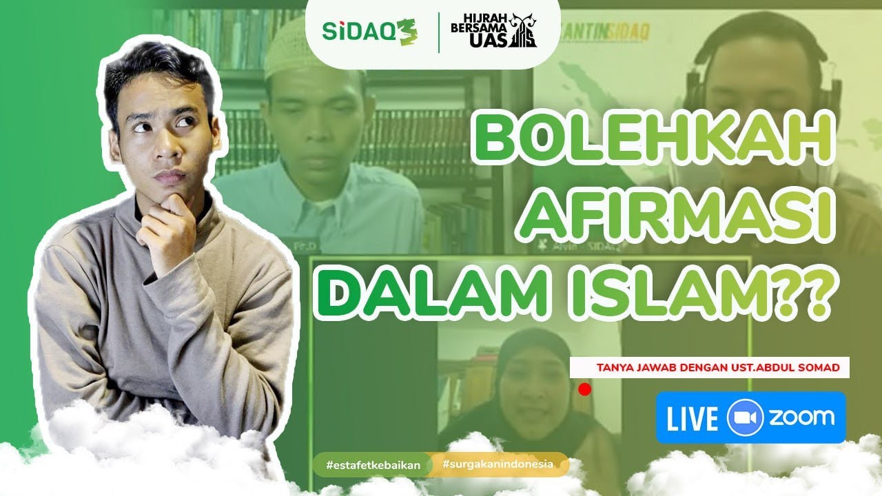 BOLEHKAH AFIRMASI DALAM ISLAM??? | TANYA JAWAB HIJRAH BERSAMA UAS