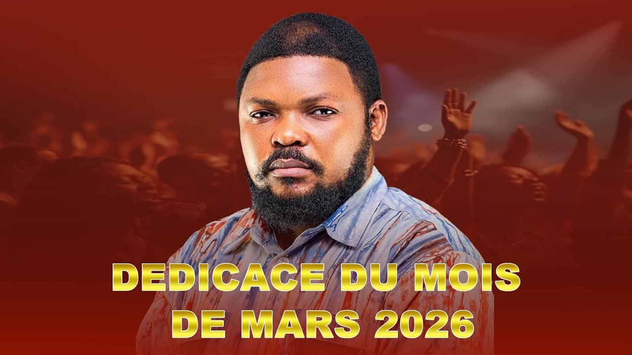 DEDICACE DU MOIS DE MARS  | Thème: LES AVANTAGES DE L’ALLIANCE AVEC DIEU  |  DIMANCHE 01 MARS 2026
