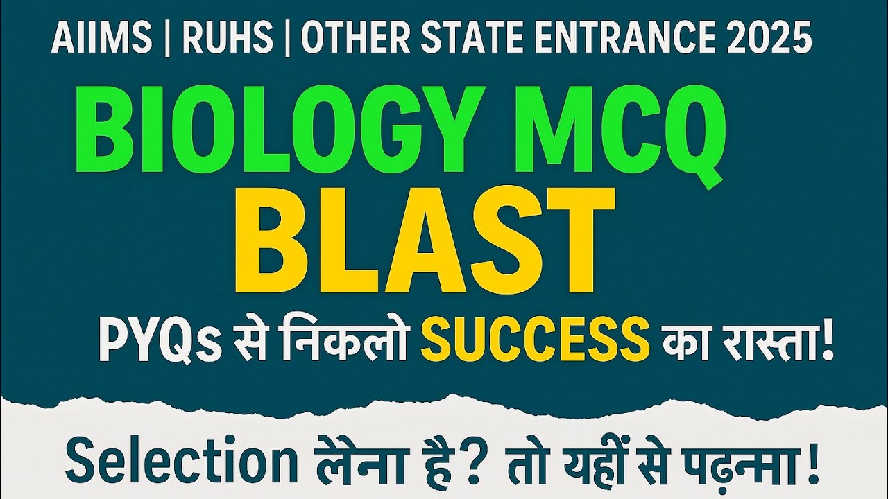 AIIMS RUHS BSc Nursing 2025 | Most Important Biology MCQs | 100% PYQ Exam Based Questions!