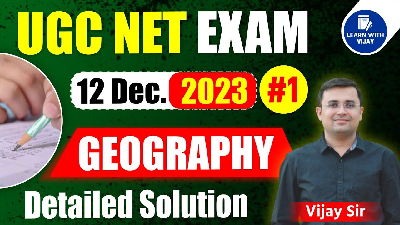UGC NET DEC 2023 Geography Answer Key with Explanation Part-1