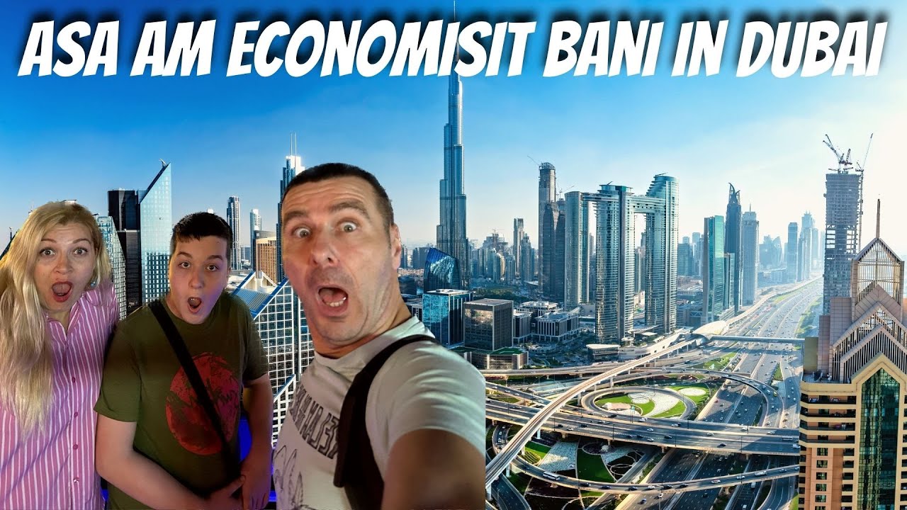Ce TREBUIE SĂ ȘTII ÎNAINTE să mergi în DUBAI