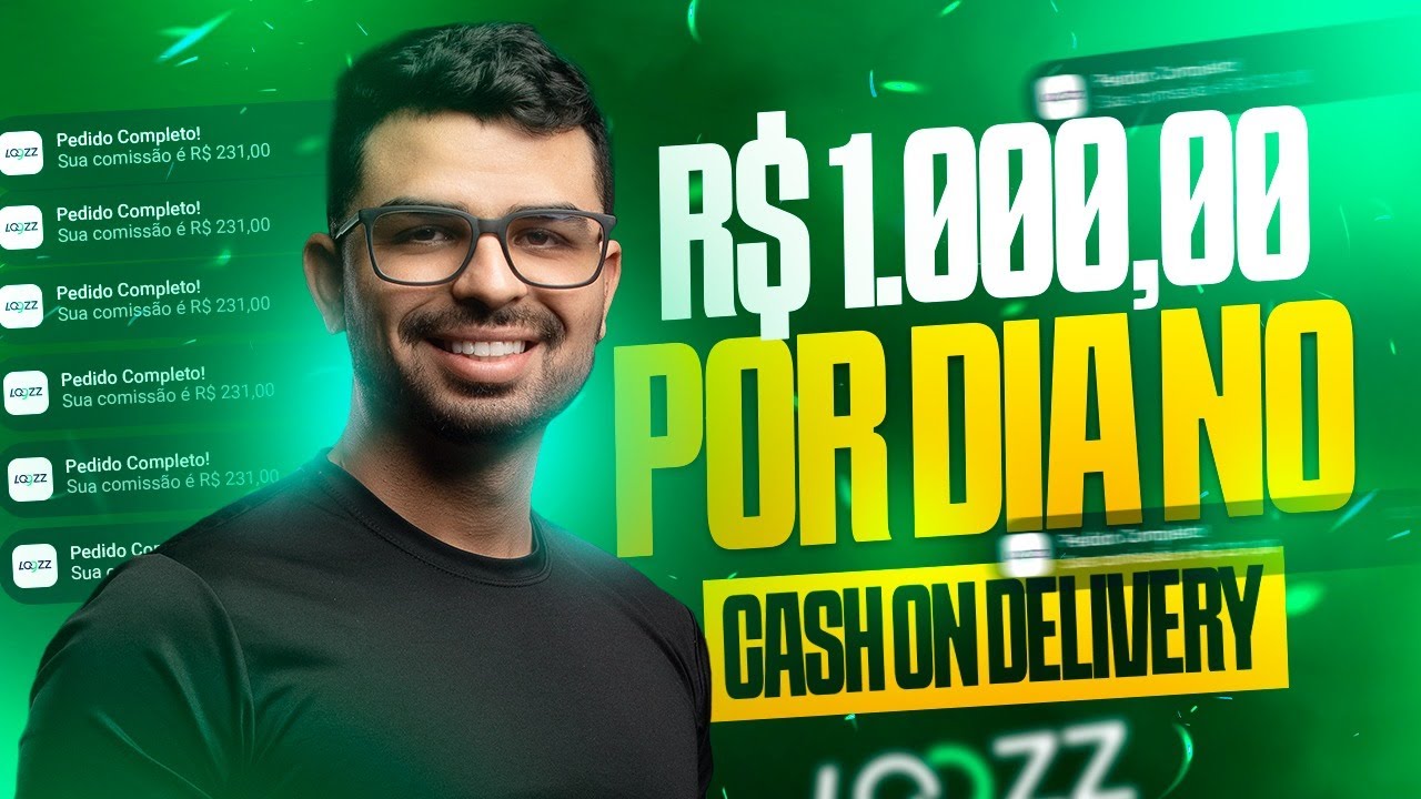 COMO FAZER MIL REAIS POR DIA COM CASH ON DELIVERY | LOGZZ 2025 PASSO A PASSO