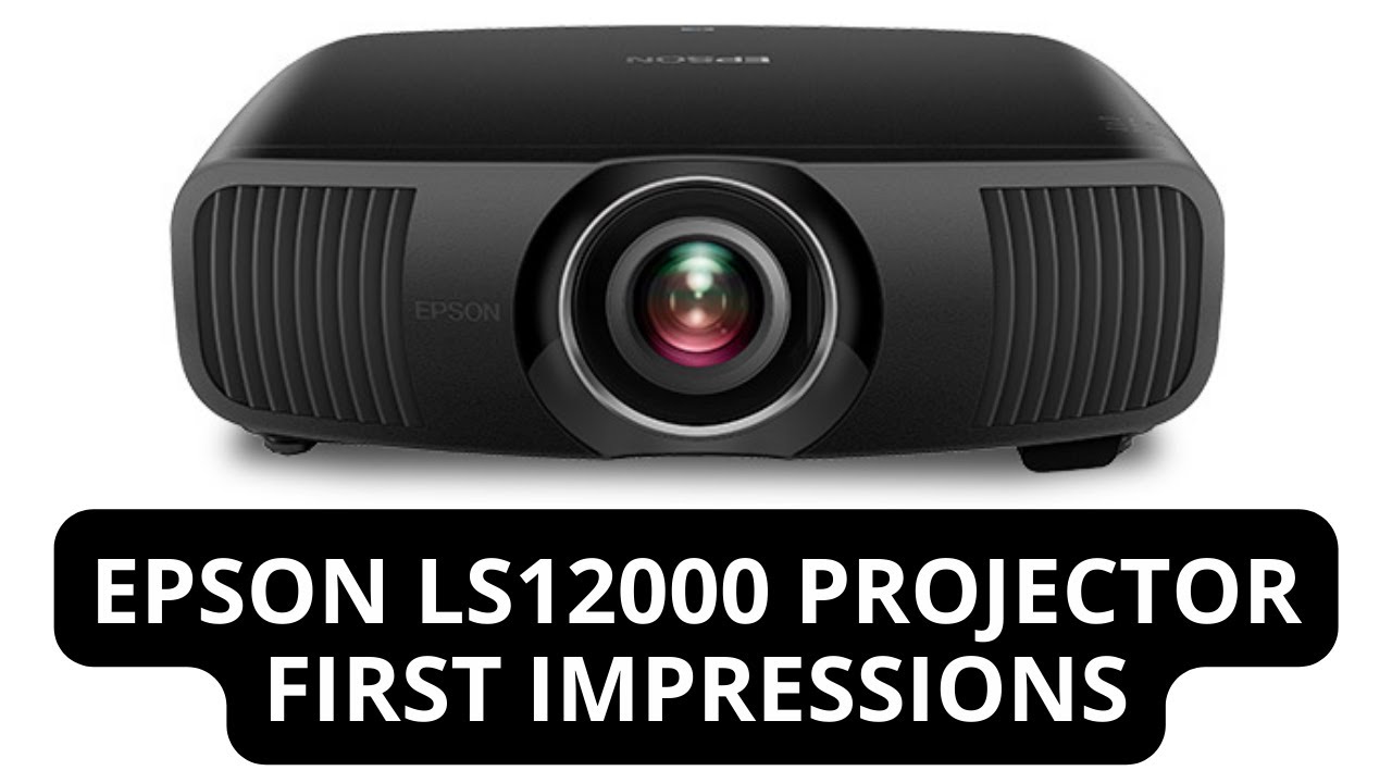 Первые впечатления о лазерном проекторе Epson LS12000 4K HDR | Первые впечатления о домашнем кино...