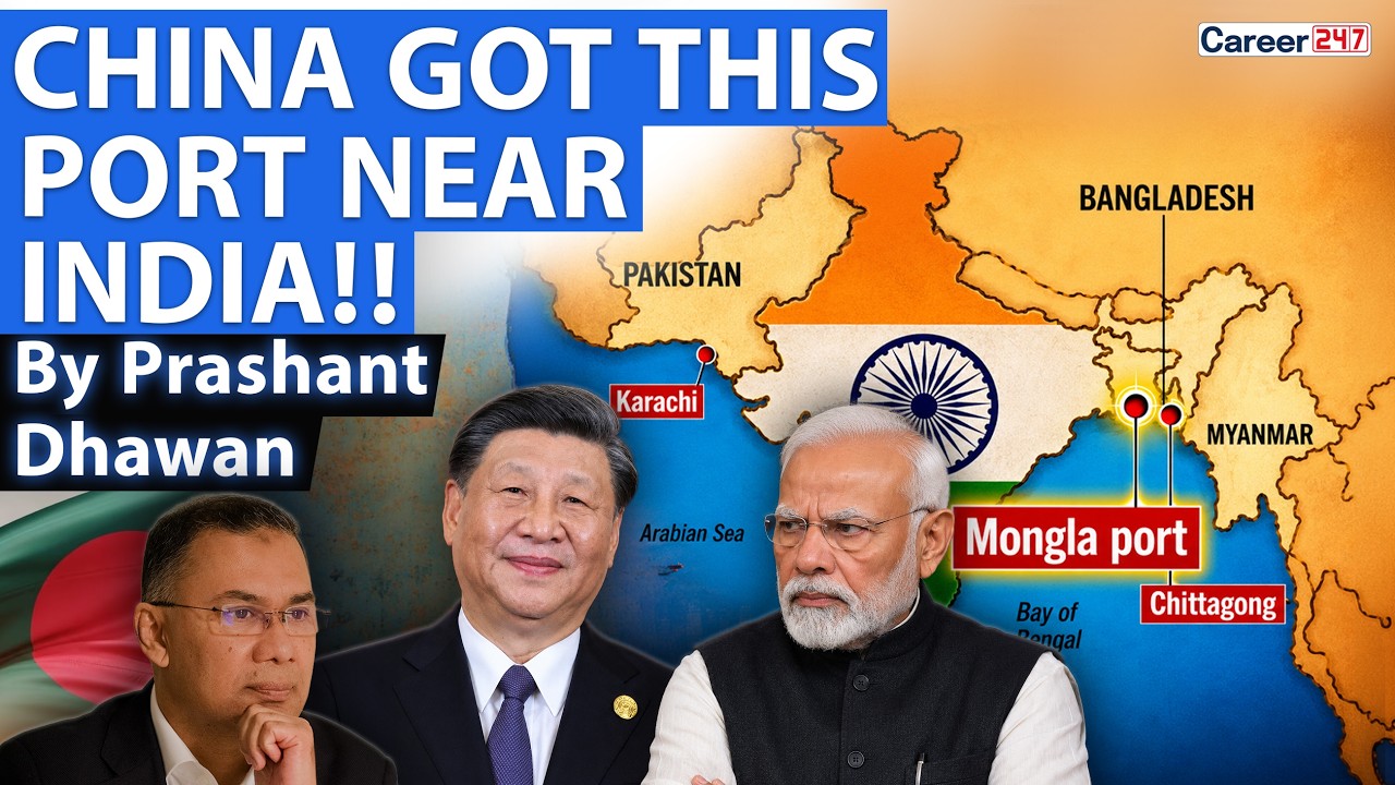 CHINA SHOCKS INDIA WITH MONGLA PORT | Bay of Bengal in Danger? | By Prashant Dhawan