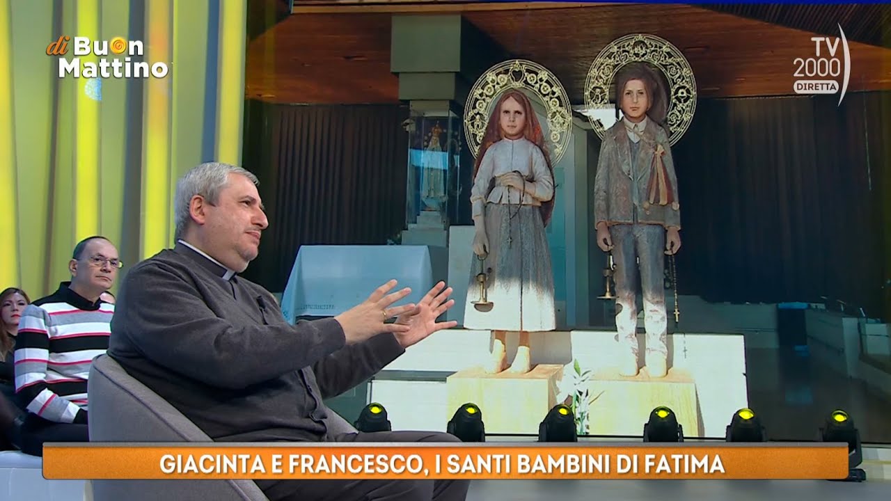 Di Buon Mattino (TV2000) - La festa liturgica dei Beati Francesco e Giacinta Marto