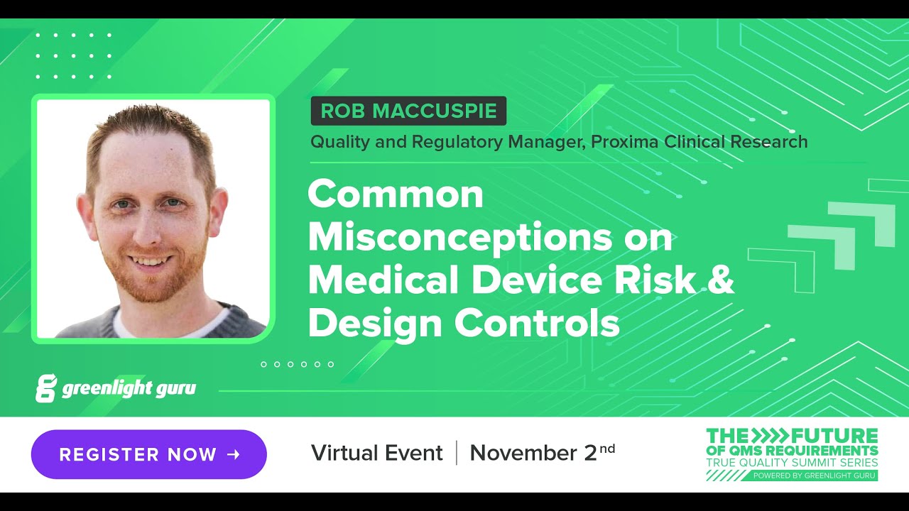 Common Misconceptions on Medical Device Risk & Design Controls