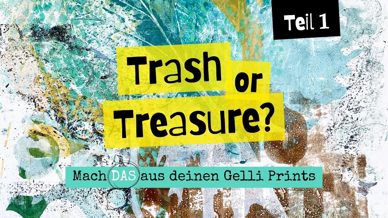 Trash or Treasure – Teil 1/3 – Glückwunsch-Karten