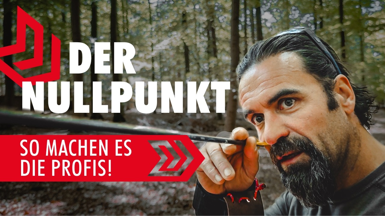 Der Nullpunkt: Einfluss von Setup & Technik - für mehr Reichweite & Treffer im 3D Bogensport