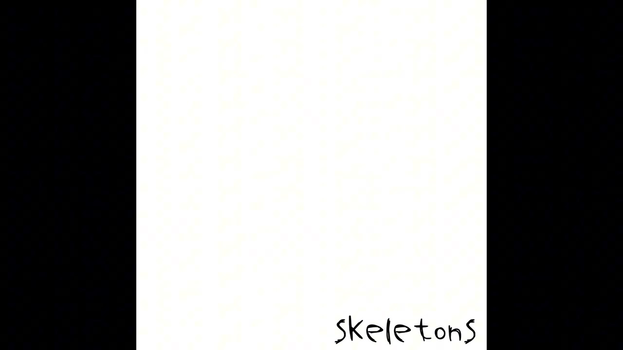 SKELETONS