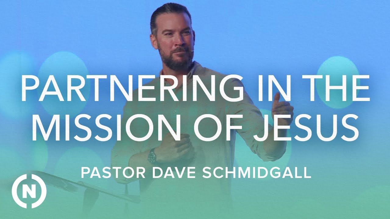 Disciple: Partnering in the Mission of Jesus - Pastor David Schmidgall