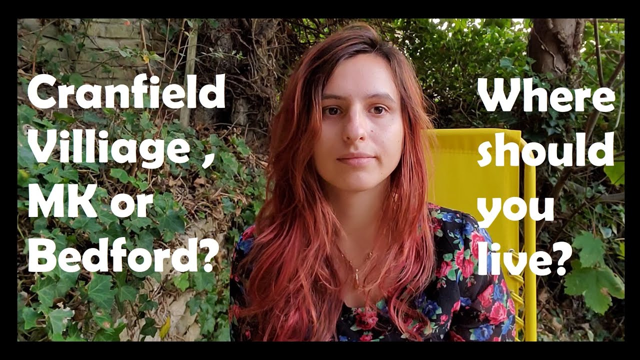 Where's the best place to live near Cranfield University?