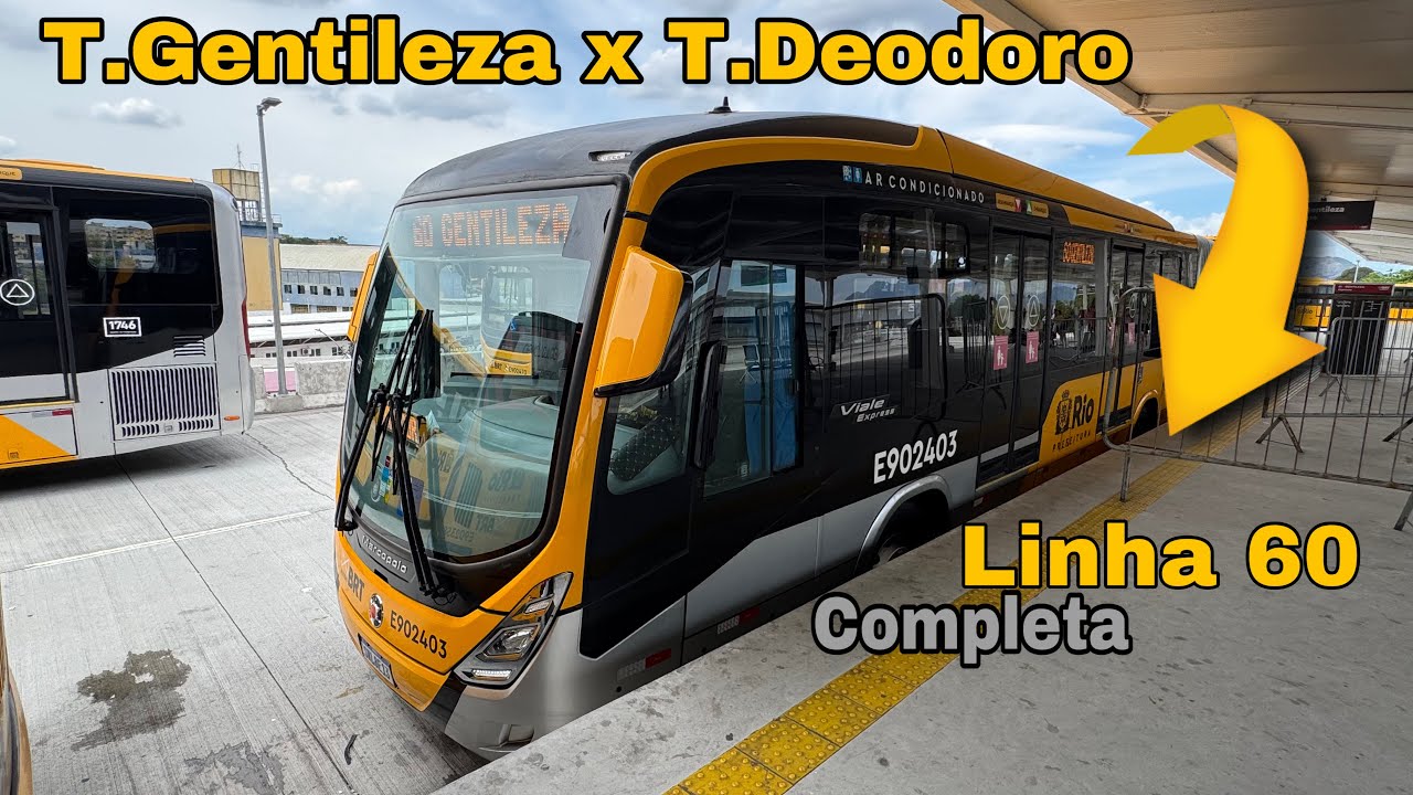 LINHA 60 TERMINAL GENTILEZA X TERMINAL DE DEODORO PARADOR EMPRESA MOBI RIO + LINHAS URBANAS