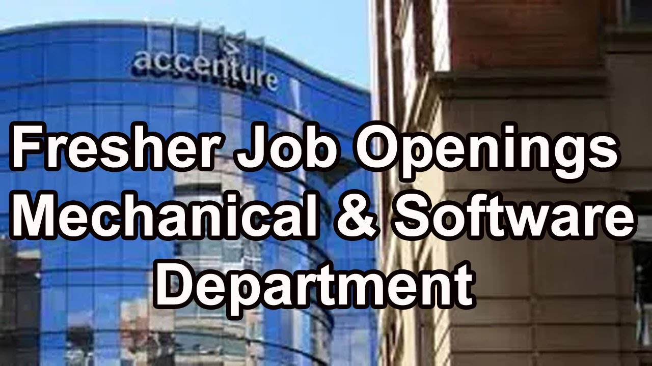 Accenture Off Campus Drive 2023 | Nice Job Openings in Chennai | Mechanical & Software