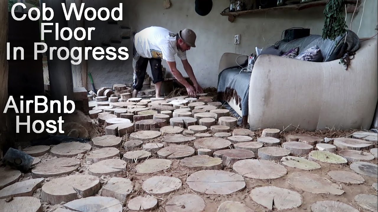 Cob Wood Floor Construction | NATURAL BUILDING | SUSTAINABLE LIFE | OFF GRID FARM | TRANSILVANIA