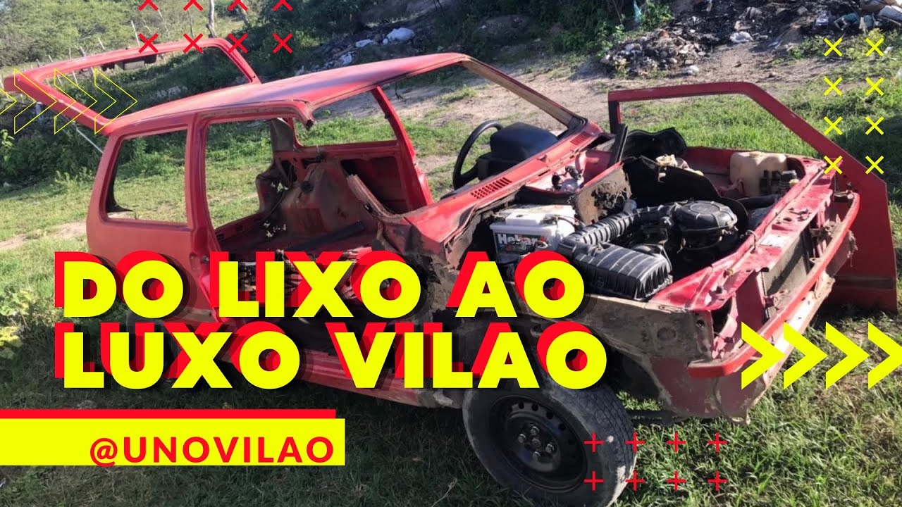 FIAT UNO DO LIXO AO LUXO! PROJETO DOS UNOS REBAIXADOS VILAO