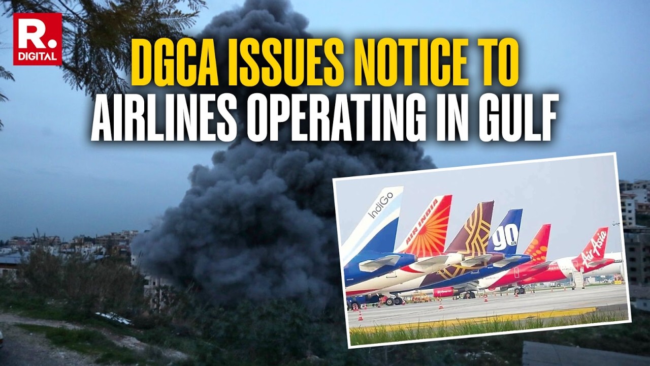 US-Israel-Iran War: DGCA Issues Urgent Notice To Airlines Operating In Middle-East And Gulf Nations
