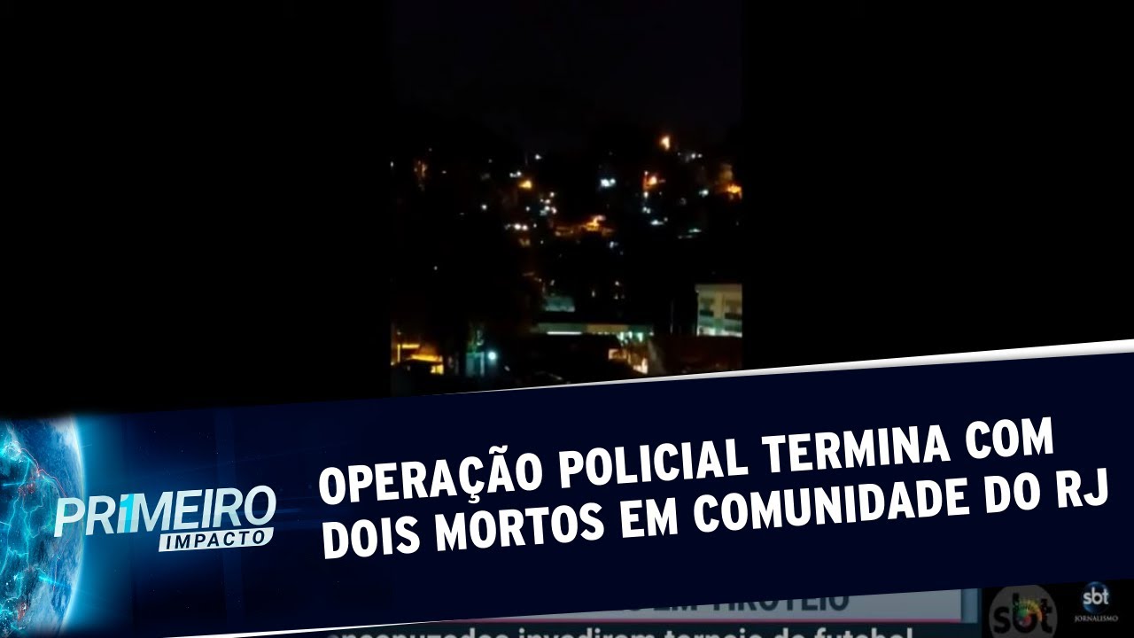 Operação policial termina com dois mortos em comunidade do Rio | Primeiro Impacto (17/08/20)